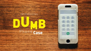 Featured image of 3D Printed Dumbphone Case Makes Your Smartphone… Better!