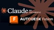 Featured image of Claude Comes to CAD: Anthropic’s AI Can Now Help Build 3D Models in Autodesk Fusion