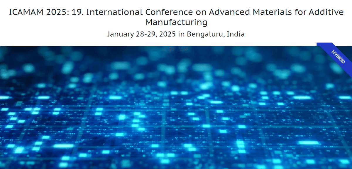 Image of 3D Printing / Additive Manufacturing Conferences: ICAMAM (International Conference on Advanced Materials for Additive Manufacturing