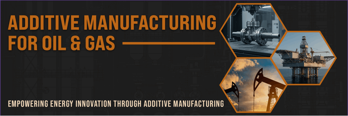 Image of 3D Printing / Additive Manufacturing Conferences: Additive Manufacturing for Oil & Gas Summit