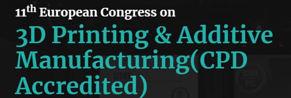 Image of 3D Printing / Additive Manufacturing Conferences: 11th European Congress on 3D Printing & Additive Manufacturing