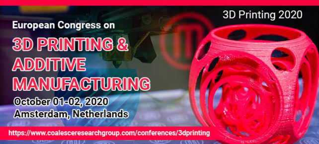 3d Printing Additive Manufacturing Conferences 2020 All3dp Pro